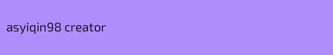 asyiqin98 creator